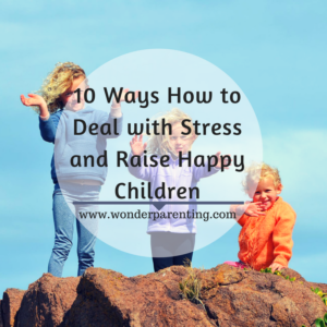 how to raise happy children-wonderparenting