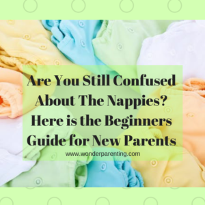 Guide for Baby Nappies-wonderparenting