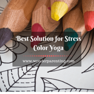 Best Solution for Stress Color Yoga-wonderparenting
