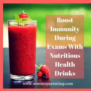 Boost Immunity During Exams With Nutritious Health Drinks-wonderparenting
