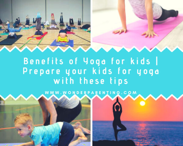 Benefits of Yoga for kids | Prepare your kids for yoga with these tips