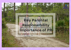 Key Parental Responsibility _ Importance of PR-wonderparenting