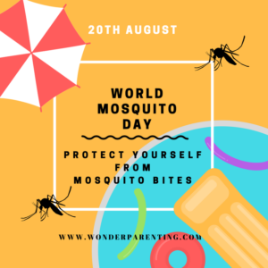world mosquito day-wonderparenting