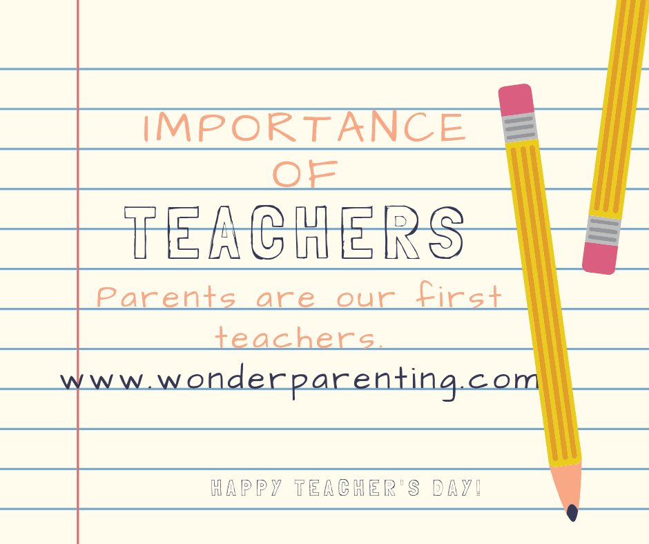 Importance of teachers-wonderparenting