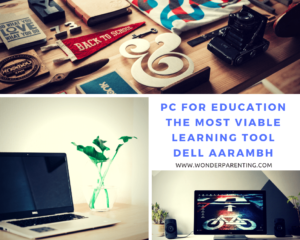 PC for Education | The most viable learning tool | Dell Aarambh-wonderparenting